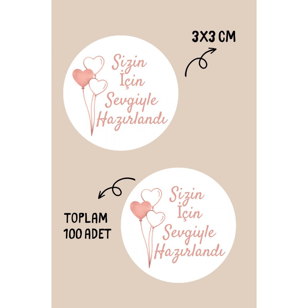 Sizin İçin Sevgiyle Hazırlandı Paketleme Sticker Etiket 3x3 cm (117 Adet)